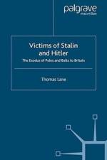Victims of Stalin and Hitler af T. Lane
