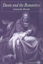 Dante and the Romantics af A. Braida