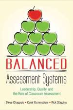 Balanced Assessment Systems af Stephen J. Chappuis