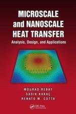 Microscale and Nanoscale Heat Transfer