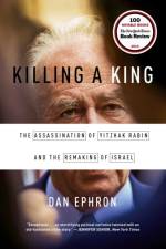 Killing a King af Dan Ephron
