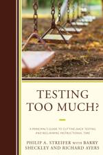 Testing Too Much? af Philip A. Streifer
