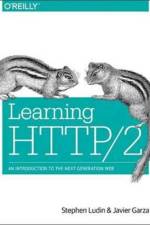 Learning HTTP/2 af Stephen Ludin