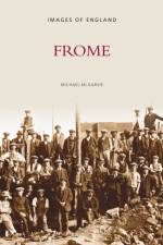 Around Frome af Michael McGarvie