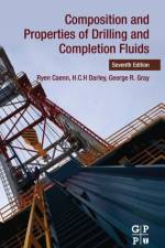 Composition and Properties of Drilling and Completion Fluids af Ryen (Independent Consultant Caenn