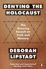 Denying the Holocaust af Deborah Lipstadt