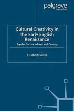 Cultural Creativity in the Early English Renaissance af E. Salter