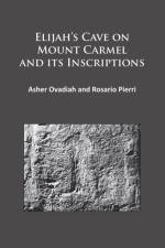 Elijah’s Cave on Mount Carmel and its Inscriptions af Ovadiah Asher