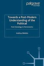 Towards a Post-Modern Understanding of the Political af A. Bielskis