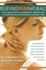 Relieving Pain Naturally af Sylvia Goldfarb