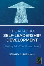 The Road to Self-Leadership Development af Stanley C. Ross