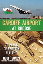 Cardiff Airport at Rhoose af Geoff Jones