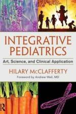 Integrative Pediatrics af Hilary (University of Arizona McClafferty