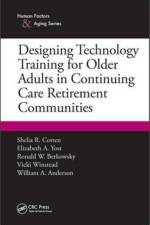 Designing Technology Training for Older Adults in Continuing Care Retirement Communities af Shelia R. Cotten