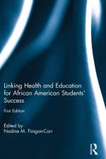 Linking Health and Education for African American Students' Success
