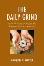 The Daily Grind af Marquita R. Walker