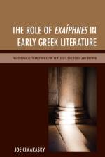 The Role of Exaiphnes in Early Greek Literature af Joseph Cimakasky