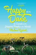 Happy as a Dane af Malene Rydahl