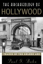 The Archaeology of Hollywood af Paul Bahn