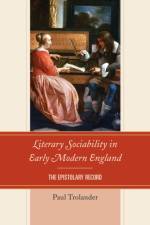 Literary Sociability in Early Modern England af Paul Trolander