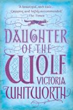 Daughter of the Wolf af Victoria Whitworth
