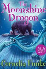 The Moonshine Dragon af Cornelia Funke