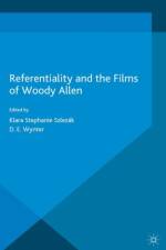 Referentiality and the Films of Woody Allen af D. E. Wynter