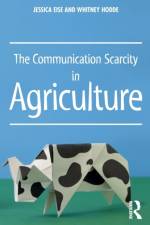 The Communication Scarcity in Agriculture