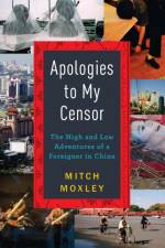 Apologies to My Censor af Mitch Moxley