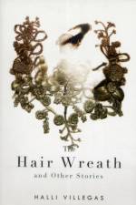 Hair Wreath and Other Stories