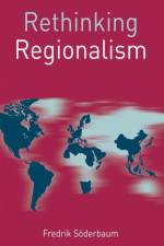Rethinking Regionalism