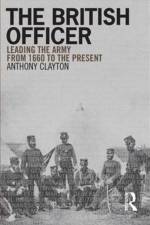 The British Officer af Anthony Clayton
