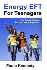 Energy Eft for Teenagers af Paula Kennedy
