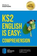 KS2: English is Easy - English Comprehension. in-Depth Revision Advice for Ages 7-11 on the New Sats Curriculum. Achieve 100% af How2Become