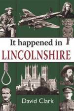 It Happened in Lincolnshire