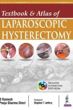 Textbook & Atlas of Laparoscopic Hysterectomy af B Ramesh