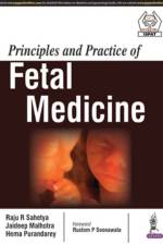 Principles and Practice of Fetal Medicine af Raju R Sahetya
