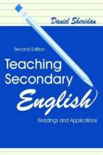 Teaching Secondary English af Daniel Sheridan
