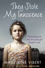 They Stole My Innocence af Madeleine Vibert