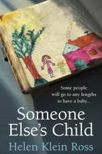 Someone Else's Child af Helen Klein Ross