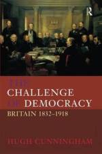 The Challenge of Democracy af Hugh Cunningham