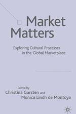 Market Matters af Christina Garsten
