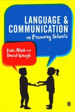 Language and Communication in Primary Schools
