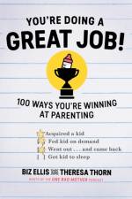 You're Doing a Great Job! af Biz Ellis