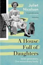 A House Full of Daughters af Juliet Nicolson