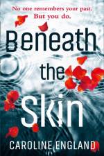 Beneath the Skin