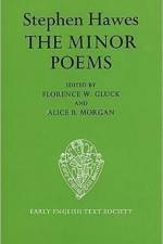 The Minor Poems of Stephen Hawes af Stephen Hawes