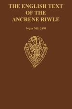 The English Text of the Ancrene Riwle Magdalene    College Cambridge MS. Pepys 2498