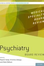 Psychiatry Board Review