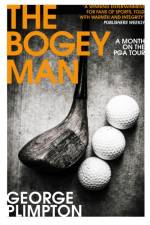 The Bogey Man af George Plimpton